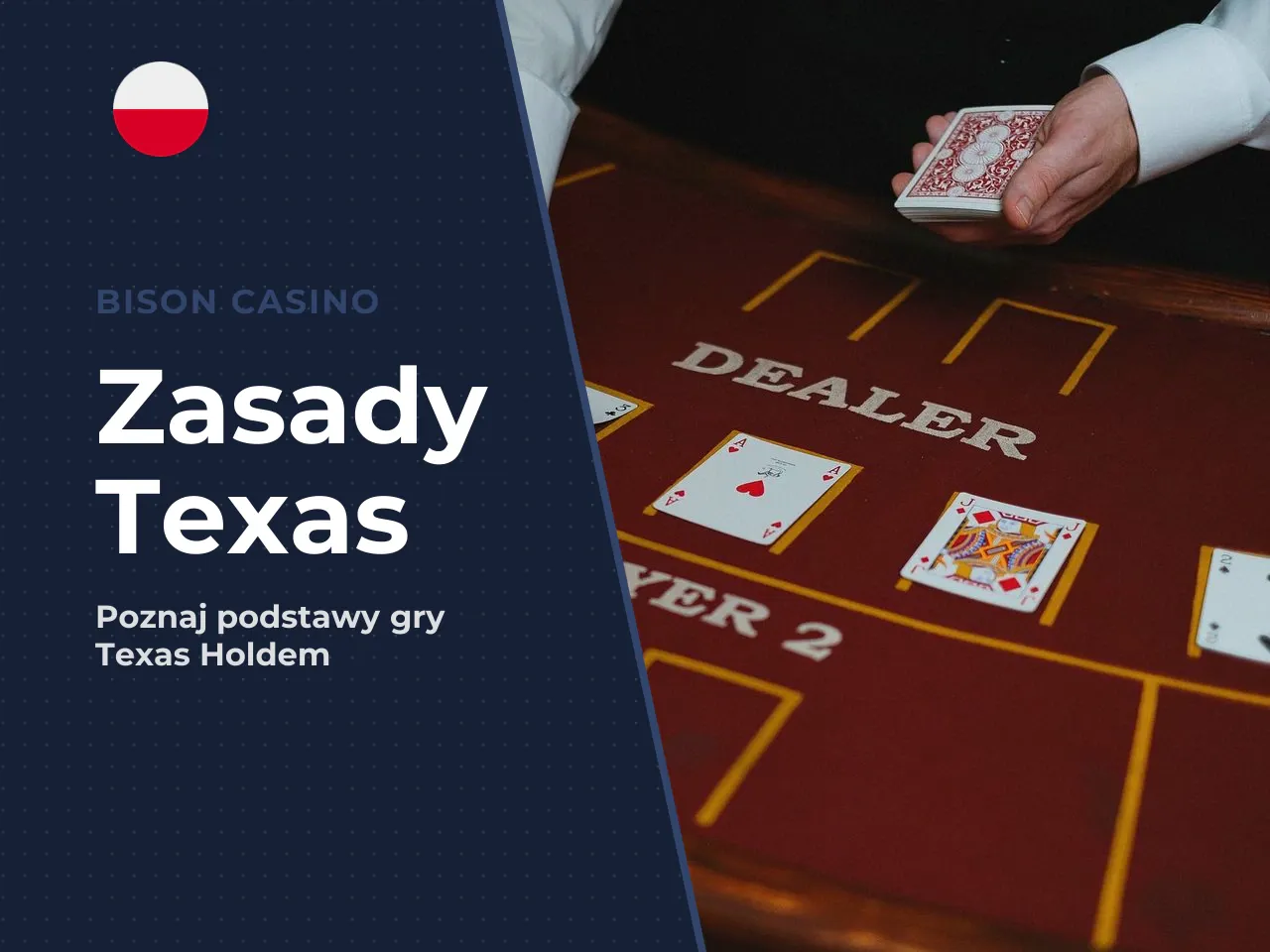 Jak w pokera gra się w najpopularniejszej odmianie — Texas Holdem. Texas Holdem opiera się na prostym modelu: gracz otrzymuje dwie zakryte karty własne i buduje ostateczny układ, wykorzystując pięć ka